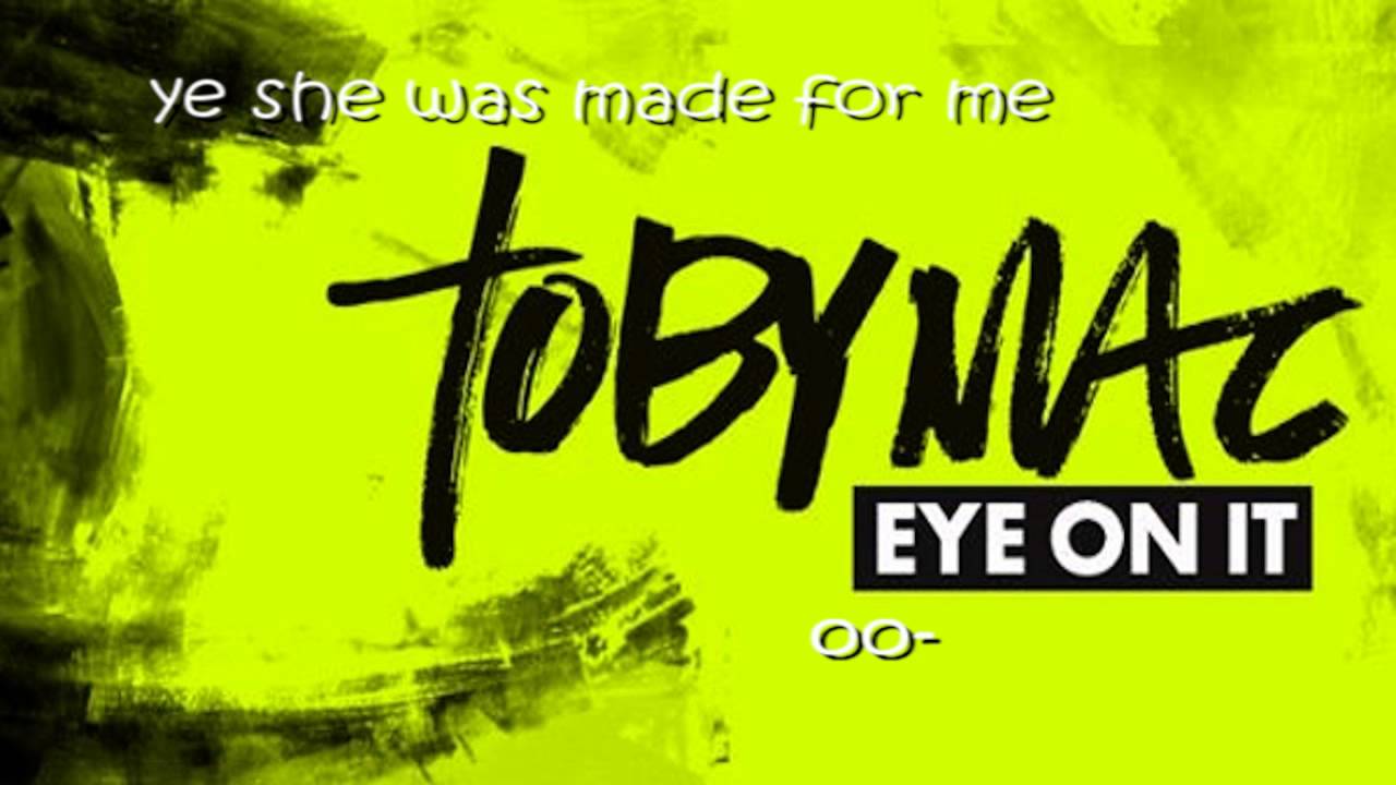 Toby Mac You Were Made For Me